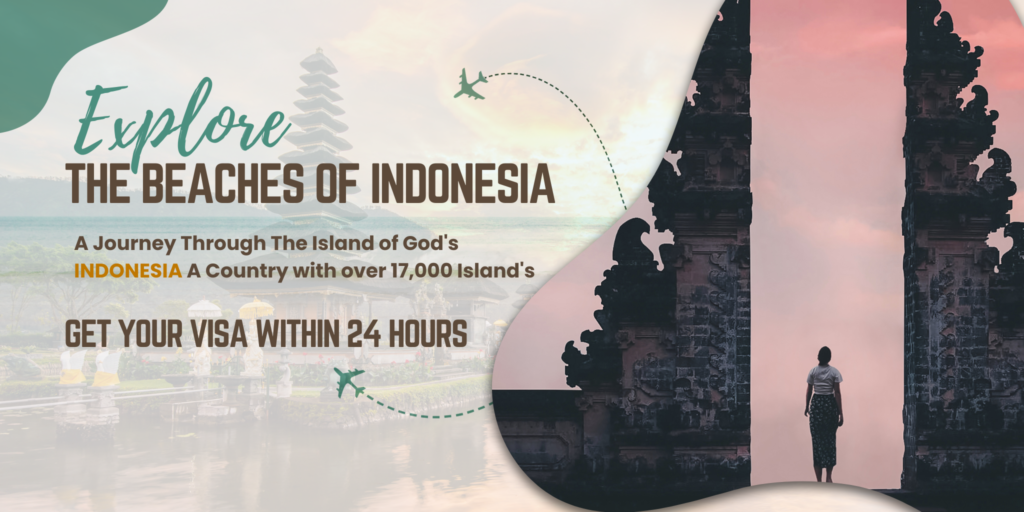 Obtain Your Indonesia Visa Within 24 Hours at e-visa xperts
